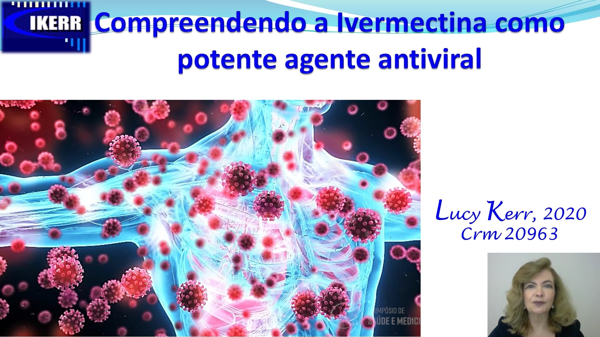 Compreendendo a Ivermecina como potente agente antiviral